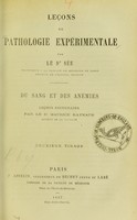 view Leçons de pathologie expérimentale / par le Dr Sée. Du sang et des anémies : leçons / recueillies par Maurice Raynaud.