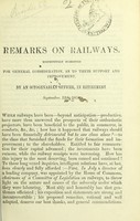 view Remarks on railways : respectfully submitted for general consideration, as to their support and improvement / by an octogenarian officer, in retirement.