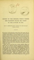 view Report on the cholera which visited Her Majesty's Black Sea Fleet in the autumn of 1854 / by B.G. Babington.