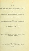 view On the relative powers of various substances in preventing the generation of animalcule or the development of their germs : with special reference to the germ theory of putrefaction / by John Dougall.