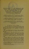 view Endothelioma of the Gasserian ganglion : two successive resections of the ganglion, first, by the extradural (Hartley-Krause) operation, and secondly, by an intradural operation / clinical report by F.X. Dercum ; surgical report by W.W. Keen ; pathologic report by W.G. Spiller.