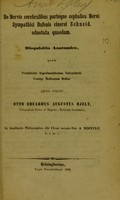 view De nervis cerebralibus parteque cephalica nervi sympathici Bufonis cinerei Schneid. adnotata quaedam : disquisitio anatomica, quam permittente experimentissimo Universitatis Fenniae Medicorum Ordine publice proponit / Otto Eduardus Augustus Hjelt.