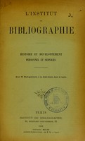 view L'Institut de bibliographie : histoire et développement, personnel et services.