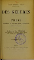 view Des gelures : thèse présentée au concours pour l'agrégation (section de chirurgie) / par Em. Tédenat.