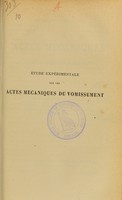 view Étude expérimentale sur les actes mécaniques du vomissement / par Charles-Louis-Xavier Arnozan.