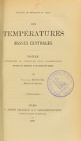 view Des températures basses centrales : thèse présentée au concours pour l'agrégation (section de médecine et de médecine légale) / par Victor Hutinel.