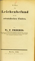 view Ueber den Leichenbefund bei der orientalischen Cholera / von P. Phoebus.