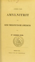 view Ueber das Amylnitrit und seine therapeutische Anwendung / von Robert Pick.
