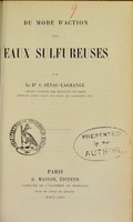 view Du mode d'action des eaux sulfureuses / par C. Sénac-Lagrange.