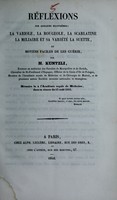 view Réflexions sur quelques exanthèmes : la variole, la rougeole, la scarlatine, la miliaire et sa variété la suette, et moyens faciles de les guérir / par M. Kuntzli.