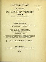 view Observations sur l'épidémie du choléra-morbus indien qui a régné à Alger au mois d'août 1835 : tribut académique présenté et publiquement soutenu à la Faculté de médecine de Montpellier, le 6 août 1836 / par J.-B.-P. Cuvillon.