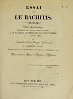 view Essai sur le rachitis : tribut académique, présenté et publiquement soutenu à la Faculté de médecine de Montpellier, le [...] janvier 1837. / par Alexandre-Léon-Maryan Grabowski.