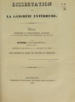 view Dissertation sur la gangrène extérieure : thèse présentée et publiquement soutenue à la Faculté de médecine de Montpellier, le 5 mai 1837 / par Jean-Joseph-Édouard Blondel.