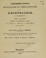 view Considérations étiologiques et thérapeutiques sur l'ophthalmie : tribut académique présenté et publiquement soutenu à la Faculté de médecine de Montpellier, le 15 mai 1837 / par Alphonse-François-Joseph Gournay.