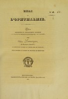 view Essai sur l'ophthalmie : thèse présentée et publiquement soutenue à la Faculté de médecine de Montpellier, le 7 juin 1837 / par Désir Lamarque.