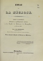 view Essai sur la nécrose : tribut académique, présenté et publiquement soutenu à la Faculté de médecine de Montpellier, le 23 juin 1837 / par J.-B. Hermitte.