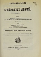 view Quelques mots sur l'hépatite aiguë : thèse présentée et publiquement soutenue à la Faculté de médecine de Montpellier, le 2 août 1837 / par Hippolyte Beuscher.