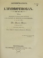 view Considérations sur l'hydrothorax : thèse présentée et publiquement soutenue à la Faculté de médecine de Montpellier, le 19 août 1837 / par Alexandre Pastoret.