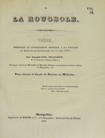 view De la rougeole : thèse, présentée et publiquement soutenue à la Faculté de médecine de Montpellier, le 25 août 1837 / par Joseph-Félix Plauchud.