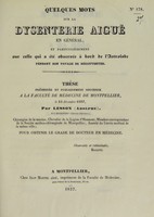 view Quelques mots sur la dysenterie aiguë en général, et particulièrement sur celle qui a été observée à bord de l'Astrolabe pendant son voyage de découvertes : thèse présentée et publiquement soutenue à la Faculté de médecine de Montpellier, le 15 décembre 1837 / par Lesson (Adolphe).