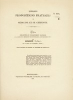 view Quelques propositions pratiques de médecine et de chirurgie : thèse présentée et publiquement soutenue à la Faculté de médecine de Montpellier, le 20 décembre 1837 / par Bonnet (St-Cyr).