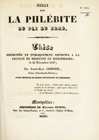 view Essai sur la phlébite du pli du bras : thèse présentée et publiquement soutenue à la Faculté de médecine de Montpellier, le 24 décembre 1837 / par Joseph-Hain Lisbonne.