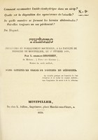 view Thèses présentées et publiquement soutenues, à la Faculté de médecine de Montpellier, le 17 février 1838 / par L. Charles Drouhet.