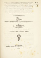 view Thèses présentées et publiquement soutenues à la Faculté de médecine de Montpellier, le 18 avril 1838 / par A. Moussu.