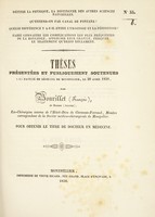 view Thèses présentées et publiquement soutenues à la Faculté de médecine de Montpellier, le 20 avril 1838 / par Bourillet (François).