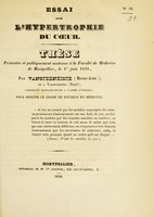 view Essai sur l'hypertrophie du coeur : thèse présentée et publiquement soutenue à la Faculté de médecine de Montpellier, le 1er juin 1838 / par Vansteenkiste (Henri-Aimé).