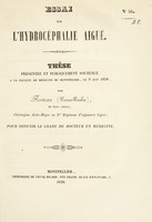 view Essai sur l'hydrocéphalie aiguë : thèse présentée et publiquement soutenue à la Faculté de médecine de Montpellier, le 9 juin 1838 / par Forteau (Pierre-Paulin).