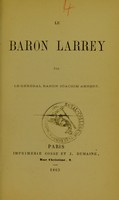 view Le baron Larrey / par Joachim Ambert.