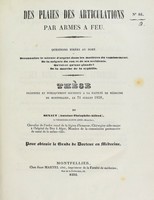 view Des plaies des articulations par armes à feu ... : thèse présentée et publiquement soutenue à la Faculté de médecine de Montpellier, le 21 juillet 1838 / par Renaut (Antoine-Théophile-Alfred).