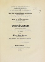 view Thèses présentées et publiquement soutenues à la Faculté de médecine de Montpellier, le 4er août 1838 / par Pierre-Jules Reynes.