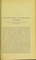 view Two lectures : I. Lectures, books, and practical teaching II. Clinical instruction : being introductory addresses delivered in the University of Glasgow, and in the Western Infirmary, session 1877-78 / by W.T. Gairdner.