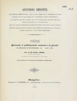 view Thèse présentée et publiquement soutenue à la Faculté de médecine de Montpellier, le [...] août 1838 / par P.-M. Émile Bère.