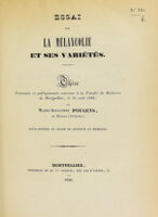 view Essai sur la mélancolie et ses variétés : thèse présentée et publiquement soutenue à la Faculté de médecine de Montpellier, le 31 août 1838 / par Marie-Alexandre Pougens.