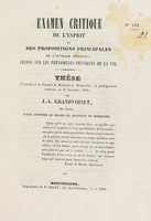 view Examen critique de l'esprit et des propositions principales de l'ouvrage intitulé Leçons sur les phénomènes physiques de la vie : thèse présentée à la Faculté de médecine de Montpellier, et publiquement soutenue, le 31 décembre 1838 / par J.-A. Grandvoinet.