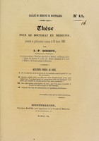 view Thèse pour le doctorat en médecine, présentée et publiquement soutenue le 15 février 1840 / par S.-F. Durieux.