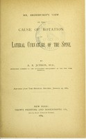 view Mr. Brodhurst's view of the cause of rotation in lateral curvature of the spine / by A.B. Judson.