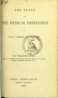 view The state of the medical profession in Great Britain and Ireland / by William Dale.