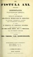 view De fistula ani : dissertatio inauguralis medica ... / publice defendet auctor Ern. Theod. Car. Schweigger ; adversariorum partes susceperunt Hugo Pernice, Hugo Gesenius.