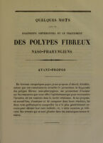 view Quelques mots sur le diagnostic differentiel des polypes fibreux naso-pharyngiens : thèse pour le doctorat en médecine, présentée et soutenue le 25 avril 1866 / par Camille de Gandt.