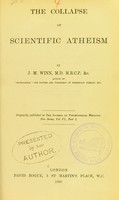 view The collapse of scientific atheism / by J.M. Winn.