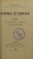 view Estomac et cerveau : étude physiologique, clinique et thérapeutique / M. Leven.