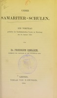 view Ueber Samariter-Schulen : ein Vortrag gehalten im Kaufmännischen Verein zu Hamburg am 30. Januar 1884 / von Friedrich Esmarch.