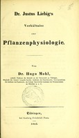 view Dr. Justus Liebig's Verhältniss zur Pflanzenphysiologie / von Hugo Mohl.
