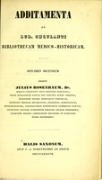 view Additamenta ad Lud. Choulanti Bibliothecam medico-historicam. Specimen secundum / edidit Julius Rosenbaum.