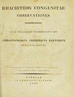 view Rhachitidis congenitae observationes / quas collegit et interpretatus est Christophorus Fridericus Sartorius.