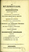 view De myrmeciasi : dissertatio inauguralis medica ... / publice defendet auctor Sigismundus Bernhard ; opponentibus A. Engelbrecht, F. Lubowski, A. Knobloch.